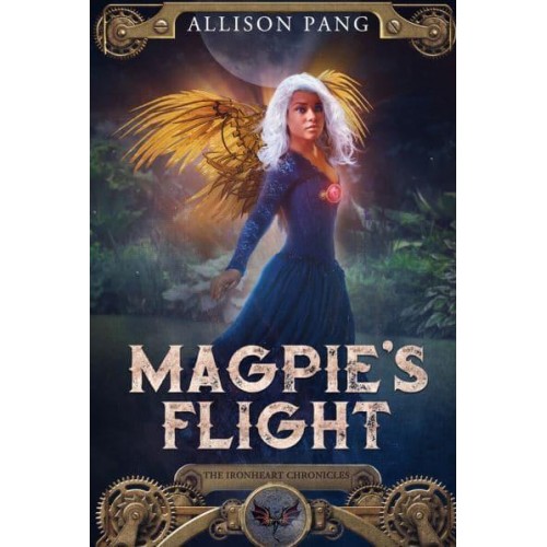 Magpie's Flight - IronHeart Chronicles
