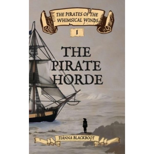 The Pirate Horde - The Pirates of the Whimsical Winds
