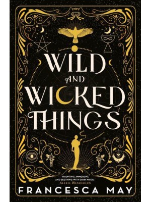 Wild and Wicked Things The Instant Sunday Times Bestseller and Tiktok Sensation