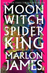 Moon Witch, Spider King Dark Star Trilogy 2 - Dark Star Trilogy