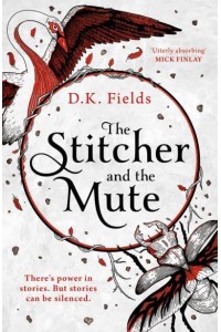 The Stitcher and the Mute - Tales of Fenest