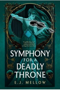 Symphony for a Deadly Throne - The Mousai