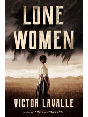 Lone Women A Novel