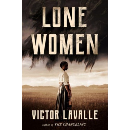 Lone Women A Novel