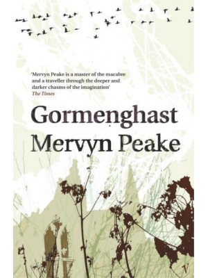 Gormenghast - Gormenghast Trilogy