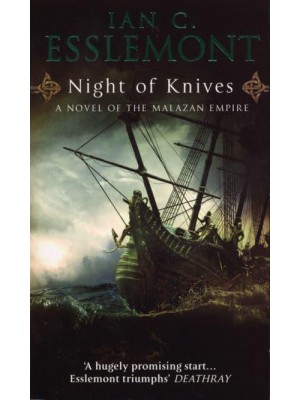 Night of Knives A Novel of the Malazan Empire - Malazan Empire