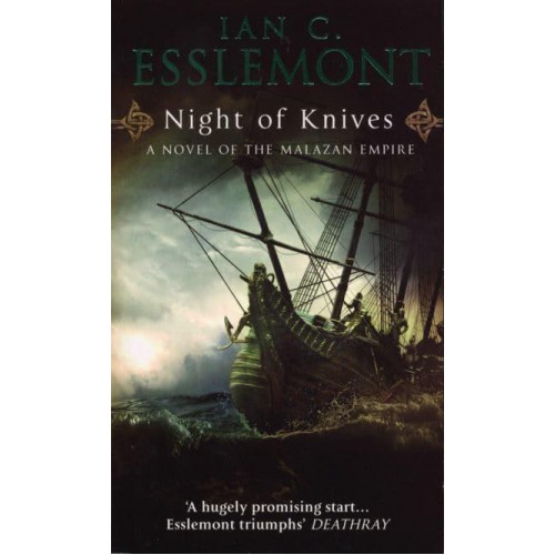 Night of Knives A Novel of the Malazan Empire - Malazan Empire