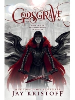 Godsgrave - The Nevernight Chronicle