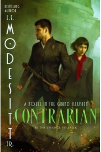 Contrarian A Novel in the Grand Illusion - Grand Illusion