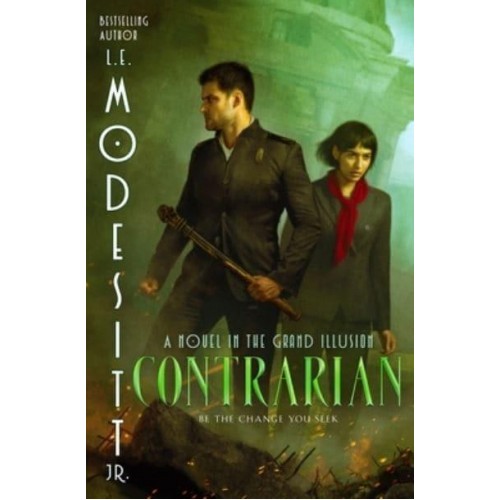 Contrarian A Novel in the Grand Illusion - Grand Illusion