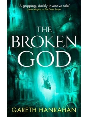 The Broken God - The Black Iron Legacy