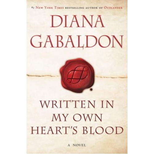 Written in My Own Heart's Blood A Novel - Outlander