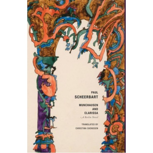 Munchausen and Clarissa A Berlin Novel