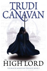 The High Lord - The Black Magician Trilogy