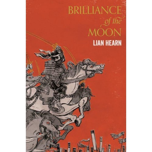 Brilliance of the Moon - Tales of the Otori