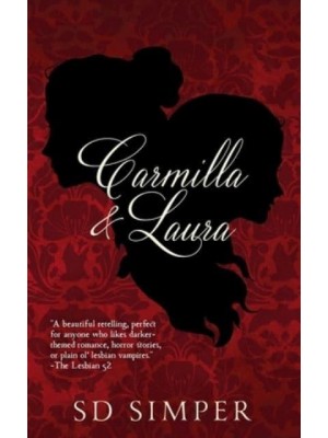 Carmilla and Laura