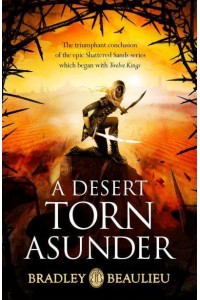 A Desert Torn Asunder