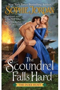 The Scoundrel Falls Hard - Duke Hunt