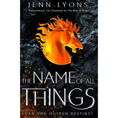 The Name of All Things - A Chorus of Dragons