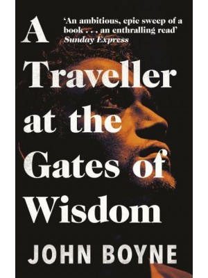 A Traveller at the Gates of Wisdom