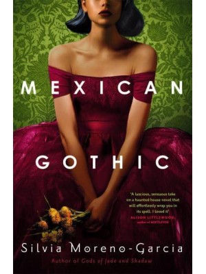 Mexican Gothic