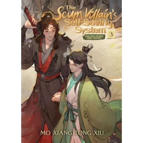 The Scum Villain's Self-Saving System Vol. 3 Ren Zha Fanpai Zijiu Xitong - The Scum Villain's Self-Saving System: Ren Zha Fanpai Zijiu Xitong (Novel)