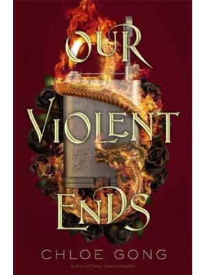 Our Violent Ends - These Violent Delights