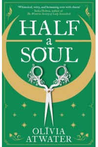 Half a Soul - Regency Faerie Tales