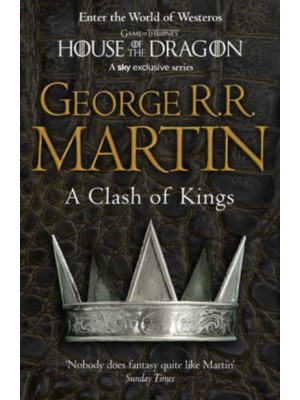 A Clash of Kings - Book Two of A Song of Ice and Fire