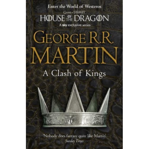 A Clash of Kings - Book Two of A Song of Ice and Fire