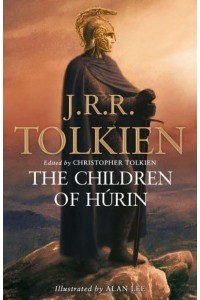 Narn I Chîn Húrin The Tale of the Children of Húrin