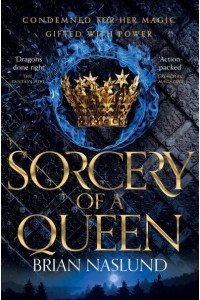 Sorcery of a Queen - Dragons of Terra Trilogy
