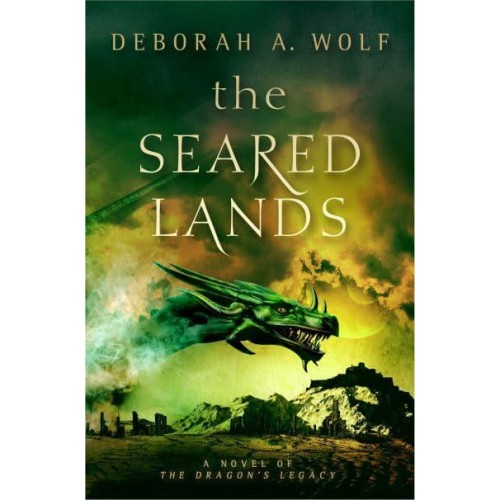 The Seared Lands - The Dragon's Legacy Saga