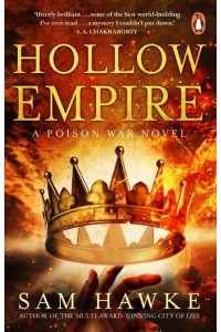 Hollow Empire - A Poison War Novel