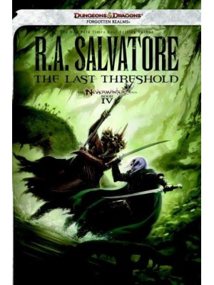 The Last Threshold - Forgotten Realms. The Neverwinter Saga