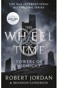 Towers of Midnight - The Wheel of Time