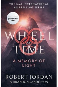 A Memory of Light - The Wheel of Time