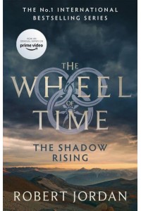 The Shadow Rising - The Wheel of Time