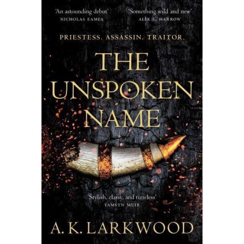 The Unspoken Name - The Serpent Gates