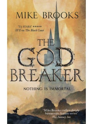 The Godbreaker - The God-King Chronicles