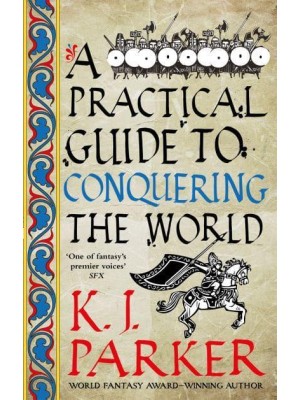 A Practical Guide to Conquering the World