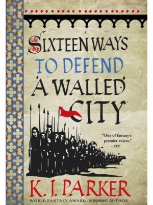 Sixteen Ways to Defend a Walled City