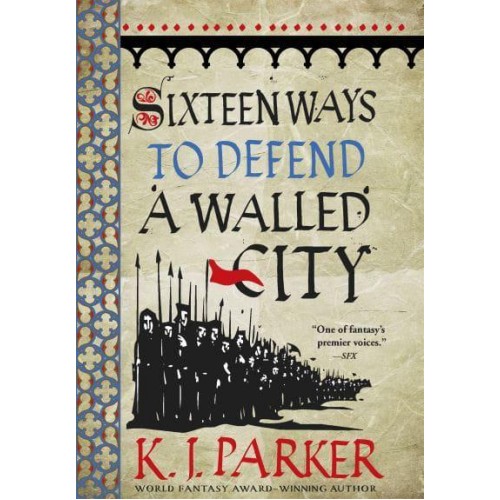 Sixteen Ways to Defend a Walled City