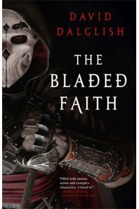 The Bladed Faith - Vagrant Gods;