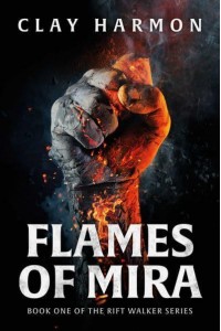 Flames of Mira - The Rift Walker Series