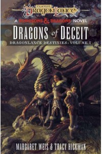 Dragons of Deceit - Dragonlance. Destinies
