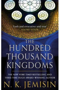 The Hundred Thousand Kingdoms - The Inheritance Trilogy