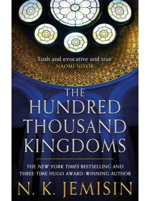 The Hundred Thousand Kingdoms - The Inheritance Trilogy
