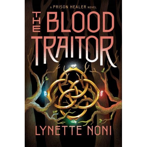 The Blood Traitor - A Prison Healer Novel