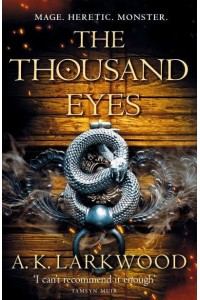 The Thousand Eyes - The Serpent Gates